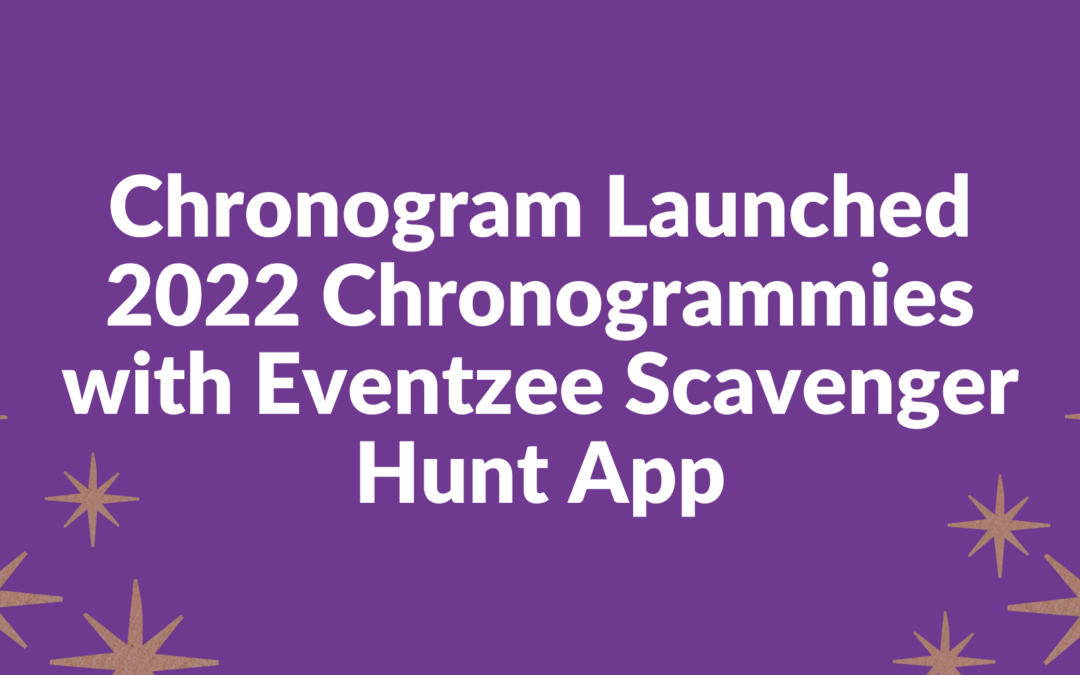 Chronogram Launched 2022 Chronogrammies with Eventzee Scavenger Hunt App