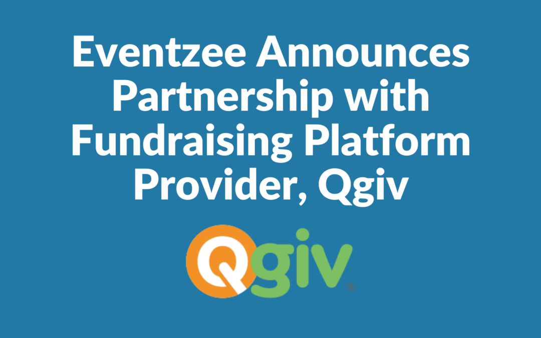 Eventzee Announces Partnership with Fundraising Platform Provider, Qgiv