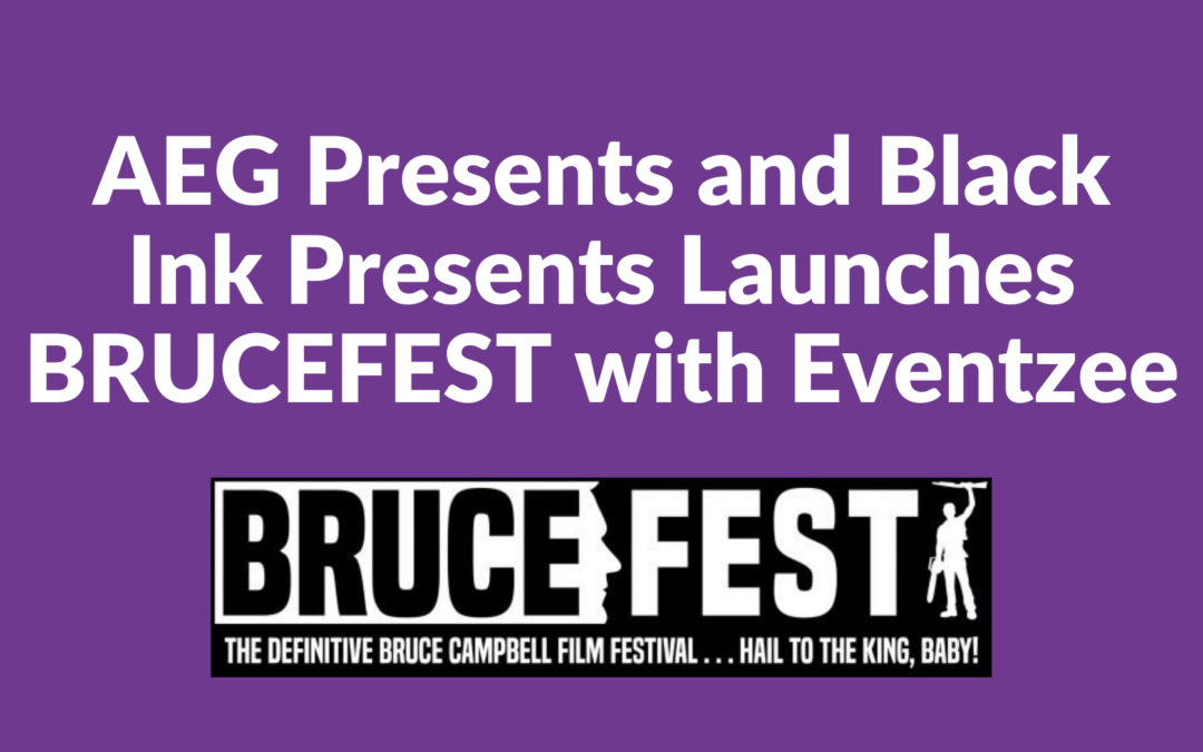 AEG Presents and Black Ink Presents Launches BRUCEFEST with Eventzee
