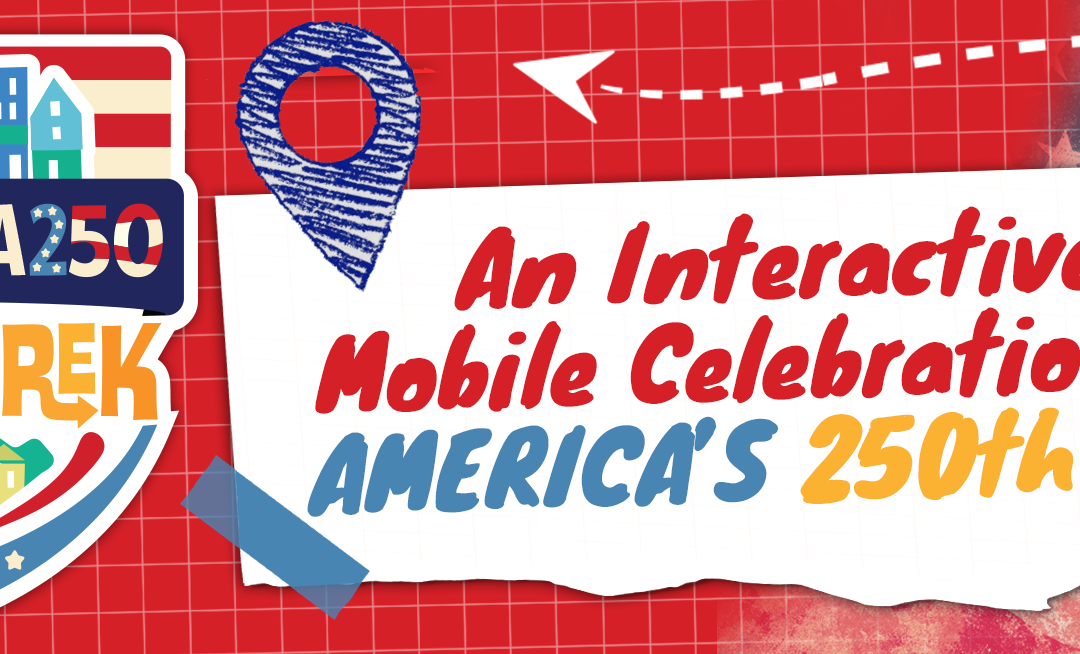 America250: Celebrate 250 Years of Community with TownTrek